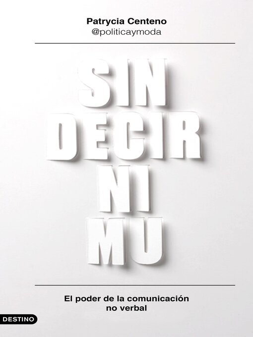 Title details for Sin decir ni mu by Patrycia Centeno - Available
